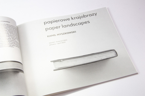 KAMIL MYSZKOWSKI „Papierowe krajobrazy” KAMIL MYSZKOWSKI „Papierowe krajobrazy”