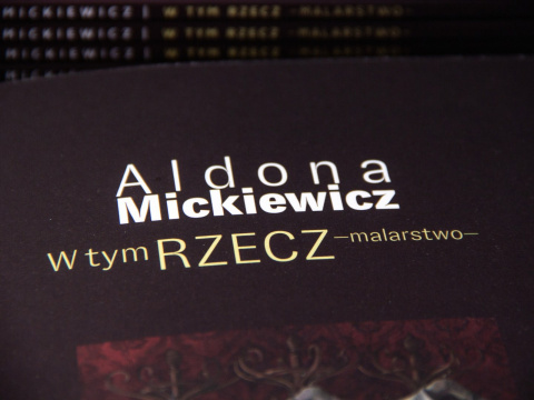 ALDONA MICKIEWICZ "W tym rzecz" ALDONA MICKIEWICZ "W tym rzecz"
