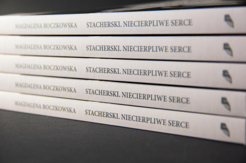 MAGDALENA BOCZKOWSKA "Stacherski. Niecierpliwe serce" MAGDALENA BOCZKOWSKA "Stacherski. Niecierpliwe serce"